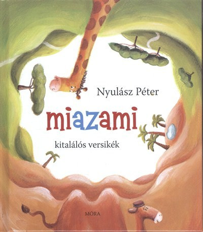 Miazami /Kitalálós versikék (5. kiadás) - Gyermekköltészet  témájú könyvek és olvasmányok
