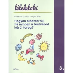 Hogyan élheted túl, ha minden a testvéred körül forog? /Lélekdoki 3. - Ismeretterjesztés  témájú könyvek és olvasmányok