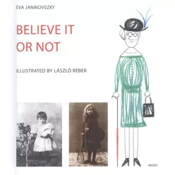 Believe it or not - Akár hiszed, akár nem /Angol