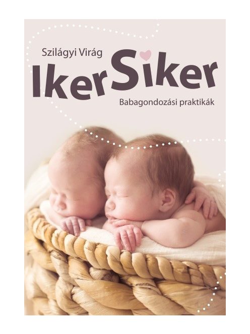 Iker siker /Babagondozási praktikák