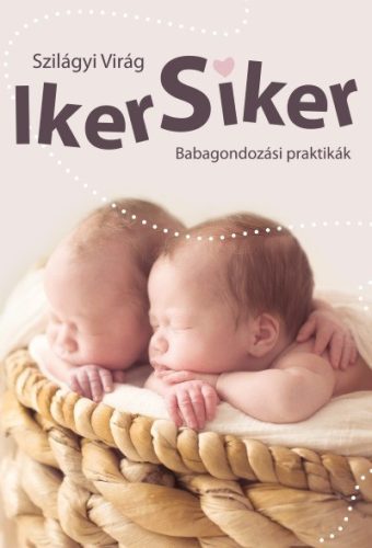 Iker siker /Babagondozási praktikák - Csecsemőkor  témájú könyvek és olvasmányok