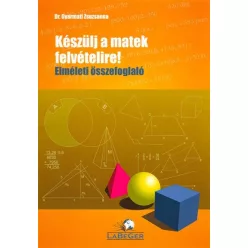 Keszülj a matek felvételire! elméleti összefoglaló - Matematika  témájú könyvek és olvasmányok