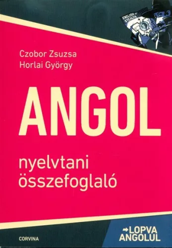 Angol nyelvtani összefoglaló - Lopva angolul (6. kiadás)