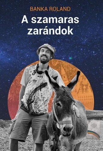 A szamaras zarándok - Európa  témájú könyvek és olvasmányok