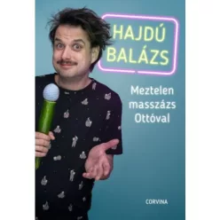 Meztelen masszázs Ottóval - Regények  témájú könyvek és olvasmányok