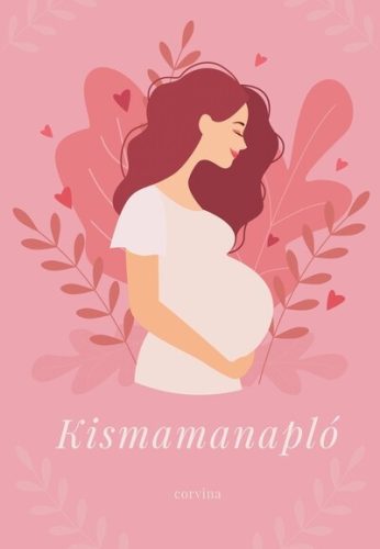 Kismamanapló - Családi kapcsolatok  témájú könyvek és olvasmányok