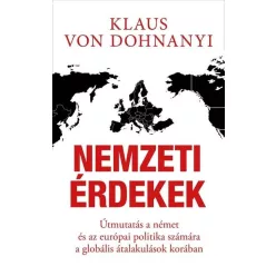   Nemzeti érdekek - Útmutatás a német és az európai politika számára a globális átalakulások korában