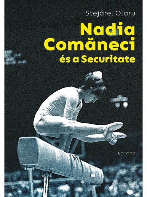 Nadia Comaneci és a Securitate