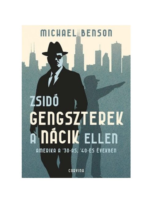 Zsidó gengszterek a nácik ellen - Amerika a '30-as, '40-es években