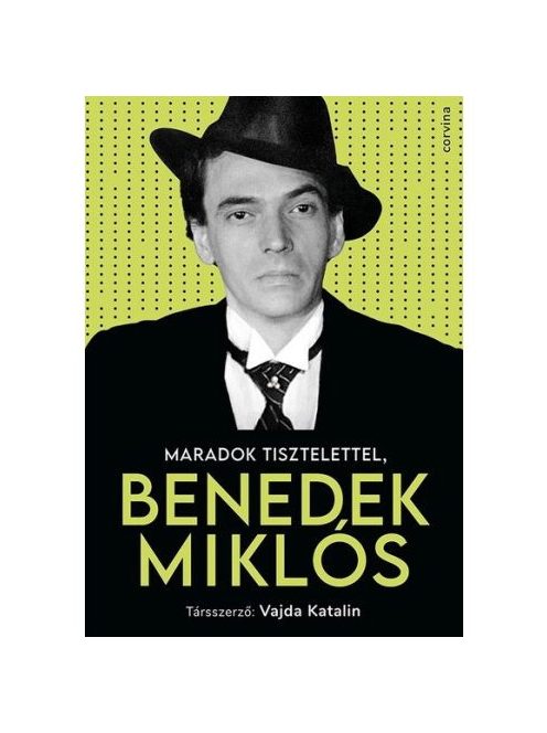 Maradok tisztelettel, Benedek Miklós