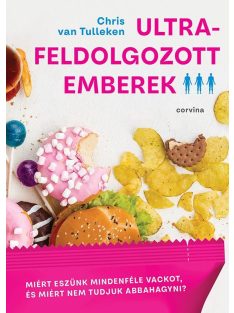 Ultra-feldolgozott emberek