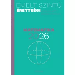 Emelt szintű érettségi 2026 - Matematika