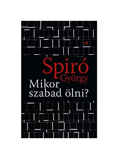 Mikor szabad ölni?