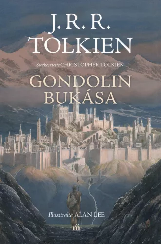 Gondolin bukása - Fantasy  témájú könyvek és olvasmányok