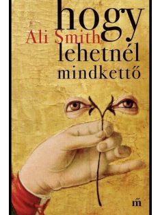 Hogy lehetnél mindkettő