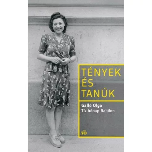 Tíz hónap Babilon - Tények és Tanúk - Életrajz  témájú könyvek és olvasmányok