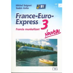 France-Euro-Express Nouveau 3 francia munkafüzet - Francia  témájú könyvek és olvasmányok