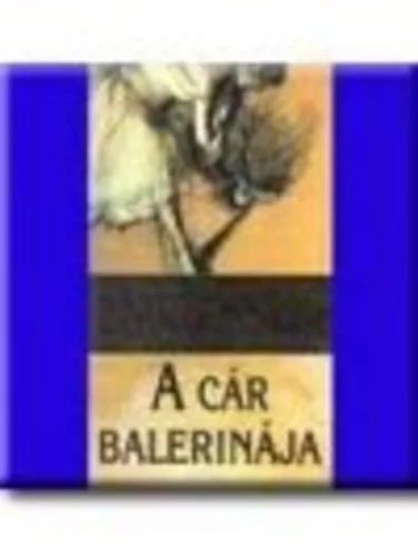 *A CÁR BALERINÁJA