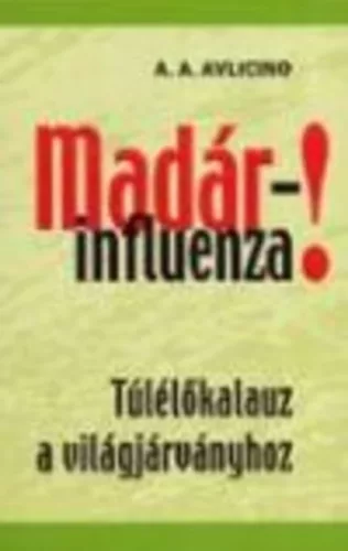 Madárinfluenza! - Madarak  témájú könyvek és olvasmányok