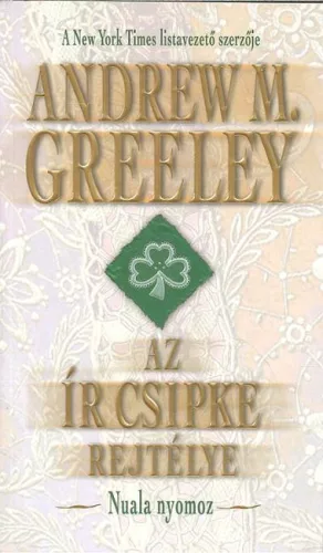 Az ír csipke rejtélye /nuala nyomoz - Krimi  témájú könyvek és olvasmányok