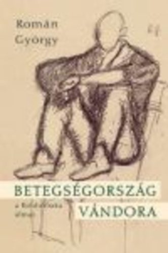 BETEGSÉGORSZÁG VÁNDORA - Képzőművészet  témájú könyvek és olvasmányok