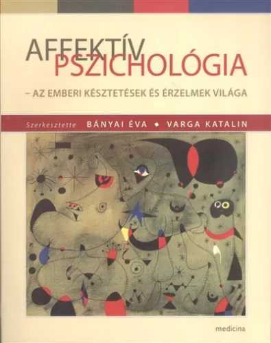 Affektív pszichológia - Pszichológia  témájú könyvek és olvasmányok