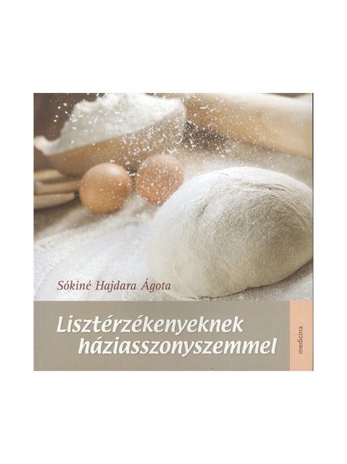 Lisztérzékenyeknek háziasszonyszemmel