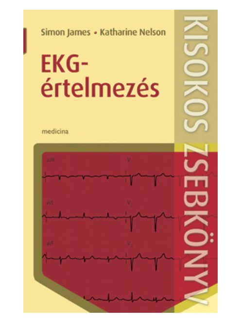 EKG-értelmezés /Kisokos zsebkönyvek