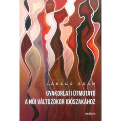 Gyakorlati útmutató a női változókor időszakához