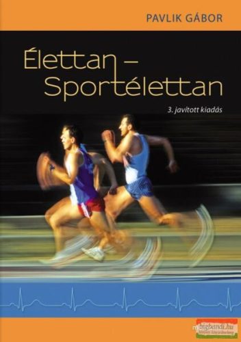 Élettan - Sportélettan (3. javított kiadás) - Orvosi könyvek egészségtudatos életmódhoz kapcsolódó könyvek