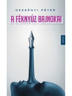 A Féknyúz Bajnokai