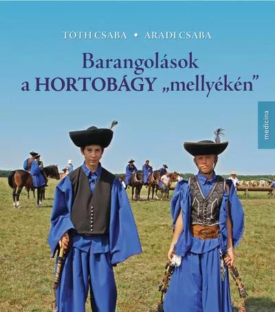 Barangolások a Hortobágy "mellyékén" - Album  témájú könyvek és olvasmányok