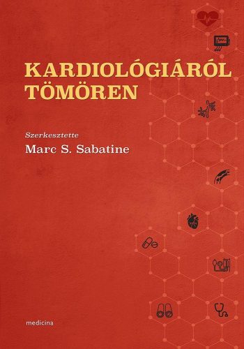 Kardiológiáról tömören - Orvosi könyvek egészségtudatos életmódhoz kapcsolódó könyvek