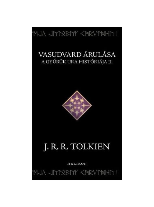 Vasudvard árulása - A Gyűrűk Ura históriája II.