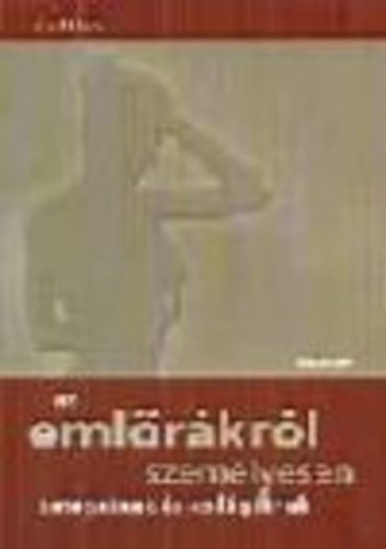 Az emlőrákról személyesen betegeknek és kollégáknak - Orvosi könyvek egészségtudatos életmódhoz kapcsolódó könyvek