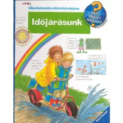 Időjárásunk /Mit? Miért? Hogyan? 4. - Ismeretterjesztés  témájú könyvek és olvasmányok