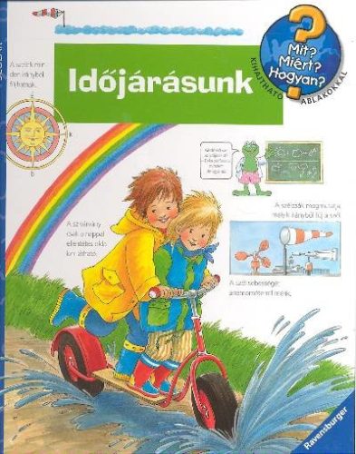 Időjárásunk /Mit? Miért? Hogyan? 4. - Ismeretterjesztés  témájú könyvek és olvasmányok