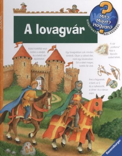 A lovagvár /Mit? Miért? Hogyan? 22. - Ismeretterjesztés  témájú könyvek és olvasmányok