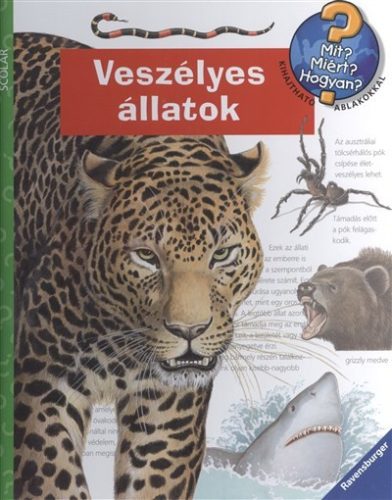 Veszélyes állatok /Mit? Miért? Hogyan? 28. - Ismeretterjesztés  témájú könyvek és olvasmányok
