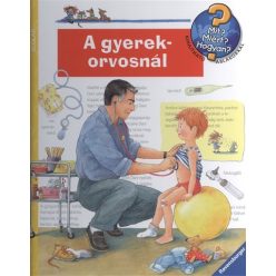 A gyerekorvosnál /Mit? Miért? Hogyan? 29. - Ismeretterjesztés  témájú könyvek és olvasmányok