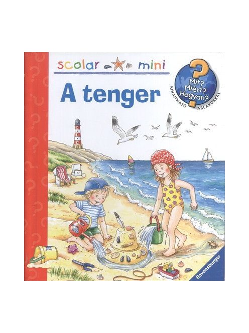 A tenger /Mit? Miért? Hogyan? /Scolar mini 23.