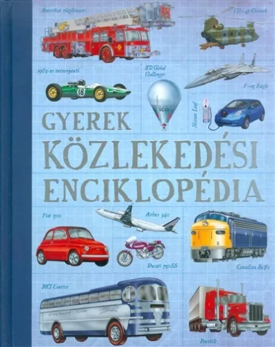 Gyerek közlekedési enciklopédia - Ismeretterjesztés  témájú könyvek és olvasmányok