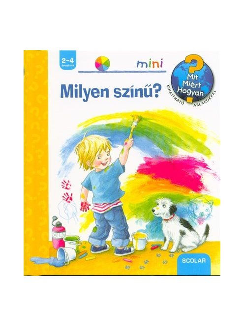Milyen színű? /Mit? Miért? Hogyan?.- Scolar mini 35.
