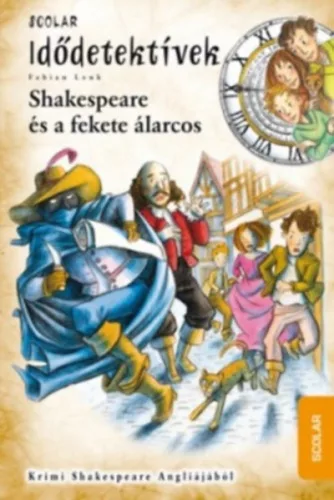 Idődetektívek 21. - Shakespeare és a fekete álarcos - Szépirodalom  témájú könyvek és olvasmányok