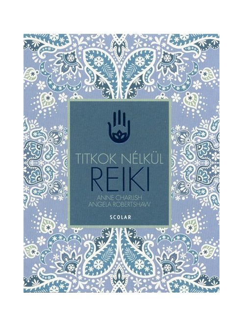 Reiki /Titkok nélkül