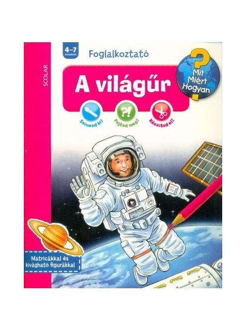 A világűr - Mit? Miért? Hogyan? Foglalkoztató