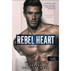 Rebel Heart - Lázadó szív - Rush 2. - Romantikus  témájú könyvek és olvasmányok