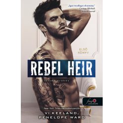 Rebel Heir - Lázadó örökös - Rush 1. - Szórakoztató Irodalom  témájú könyvek és olvasmányok