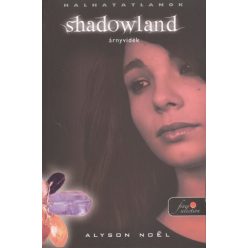 Shadowland - Árnyvidék /Puha - Fantasy  témájú könyvek és olvasmányok