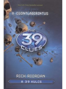 The 39 Clues - A 39 kulcs 01. /A csontlabirintus